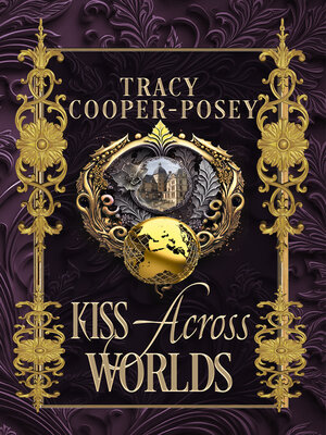 cover image of Kiss Across Worlds